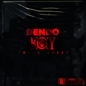 Bendo Boy (Explicit)