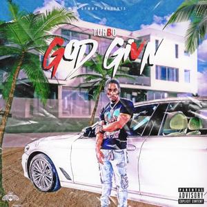God Givn (Explicit)