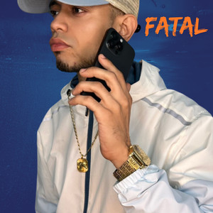 Fatal (Explicit)