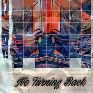 No Turning Back (Explicit)