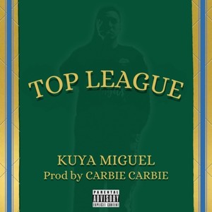 TOP LEAGUE (Explicit)