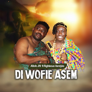 Di Wofie Asem