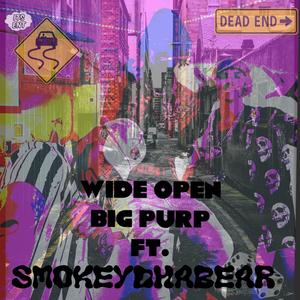 Wide Open (feat. Smokeydhabear & Prod by. Blanq Beatz) (Explicit)
