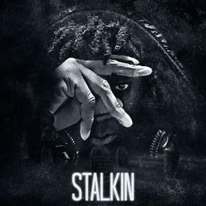 Stalkin (Explicit)