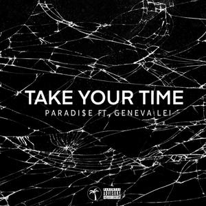 Take Your Time (I'll Be Alright)