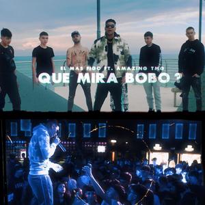 Que Mira Bobo? (feat. Amazing TMG)