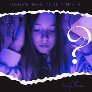 Verzeihen oder nicht (Explicit)