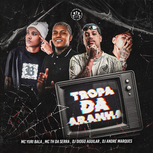 Tropa da Aranha (Explicit)