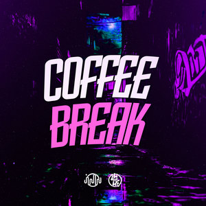 Coffee Break (Explicit)