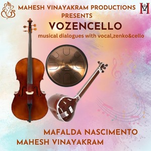 Vozencello: Musical Dialogues with Vocal, Zenko & Cello (feat. Mafalda Nascimento)