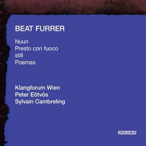 Beat Furrer: Works for Ensemble