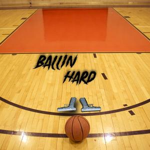 Ballin Hard (Explicit)