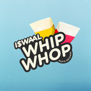 WHIP WHOP (Explicit)