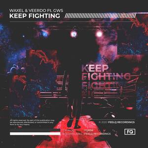 Keep Fighting (feat. GWS)