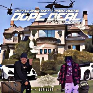 DOPE DEAL (feat. Royal Towerz) (Explicit)