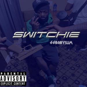 Switchie (Explicit)