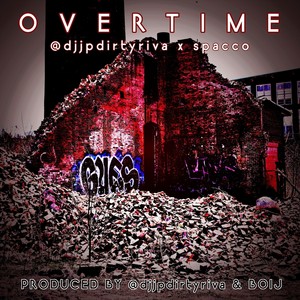Overtime(feat. Spacco) (Explicit)
