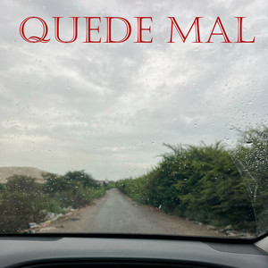 Quede Mal
