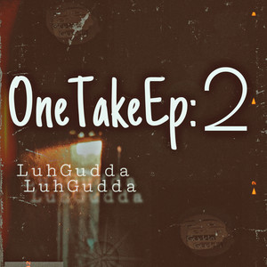 OneTake:2 (Explicit)