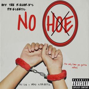 No Hoe (Explicit)