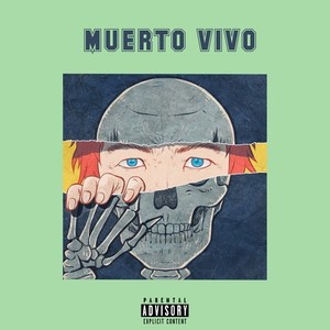 Muertovivo (Explicit)