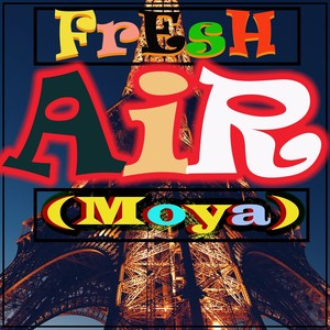 Fresh Air (Moya)