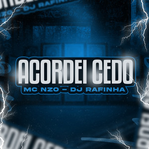 Acordei Cedo (Explicit)