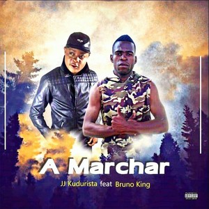 A Marchar (Explicit)