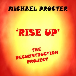 Rise Up: The Reconstruction Project