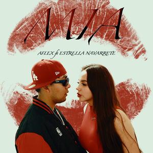 MIA (feat. Aflex & Estrella Navarrete)