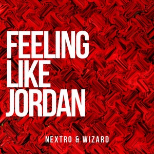 Feeling Like Jordan (Original Mix)