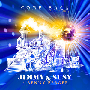 Come Back (Disco Fox DJ Mix)