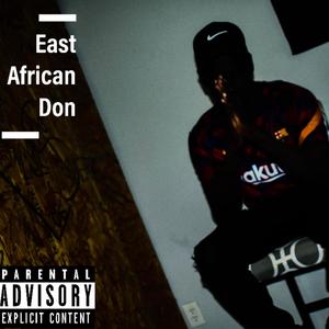 East African Don (Explicit)