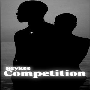 Competition (feat. S2kizzy)