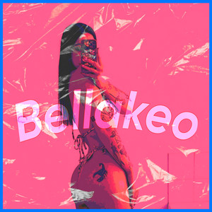 Bellakeo (Explicit)