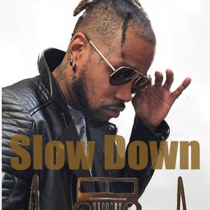 Slow Down( My Jeep) (Explicit)