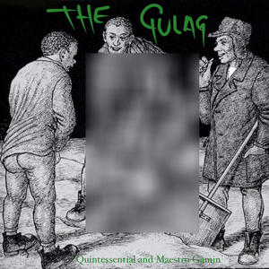 The Gulag (feat. Maestro Gamin) [Explicit]