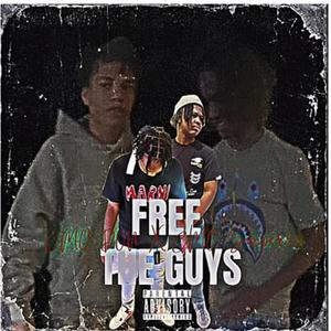 Free Da Guys (Explicit)