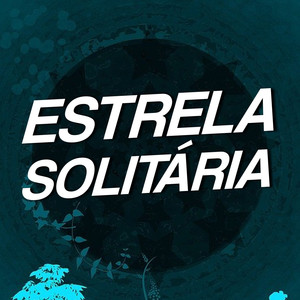 Estrela Solitária (Explicit)