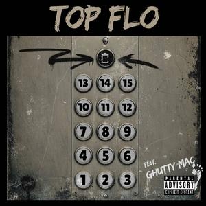 Top Flo (feat. Ghutty Mac) [Explicit]