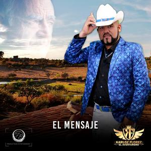 El Mensaje(feat. Karloz Florez El Aventurero)