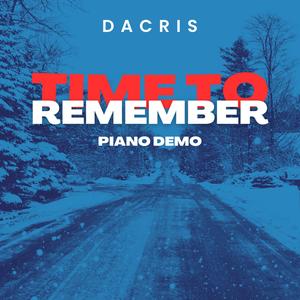Time To Remember (Piano Demo)