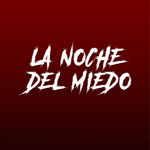 La Noche del Miedo