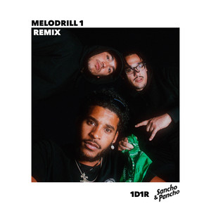 Mélodrill 1 (Remix|Explicit)