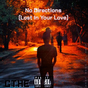 No Directions (Lost in Your Love)