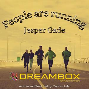 People are running (feat. Jesper Gade)