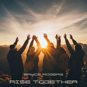 Rise Together