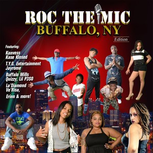 Roc the Mic (Buffalo, NY Edition) [Explicit]