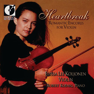 Heartbreak: Romantic Encores for Violin