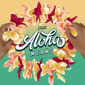 What Aloha Means (Intro)